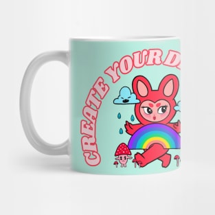 Create your dreamland Mug